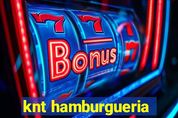 knt hamburgueria